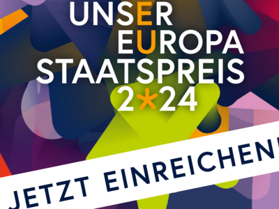 Unser Europa Staatspreis 2024 - jetzt Einreichen - Plakat