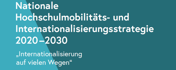 Nationale Hochschulmobilitäts- und Internationalisierungsstrategie 2020-2030