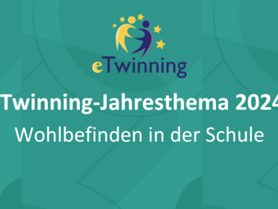 eTwinning-Jahresthema 2024: Wohlbefinden in der Schule