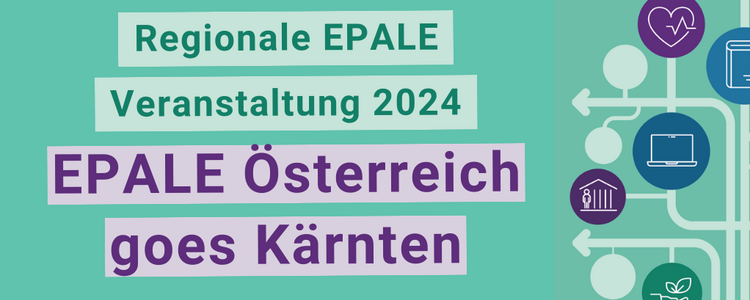 Veranstaltungssujet mit Schriftzug "EPALE Österreich goes Kärnten"